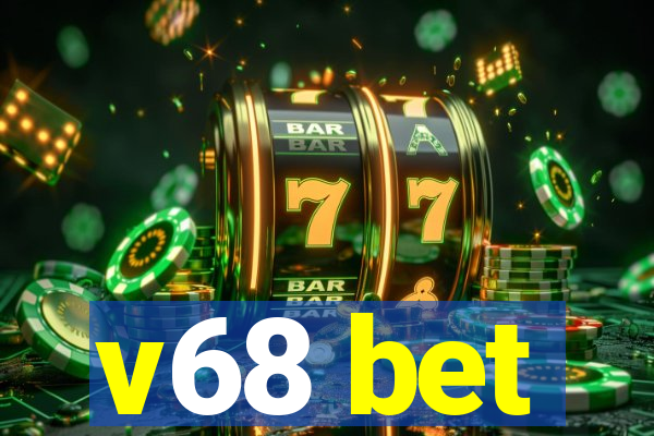 v68 bet